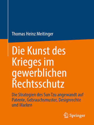 cover image of Die Kunst des Krieges im gewerblichen Rechtsschutz